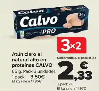 Carrefour CALVO Atún claro al natural alto en proteínas oferta