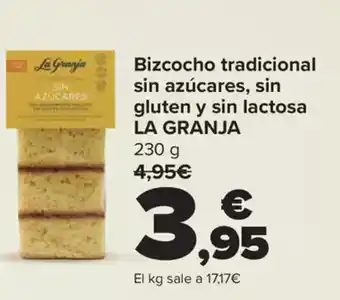 Carrefour LA GRANJA Bizcocho tradicional sin azúcares, sin gluten y sin lactosa oferta