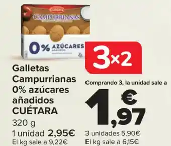 Carrefour CUÉTARA Galletas Campurrianas 0% azúcares añadidos oferta