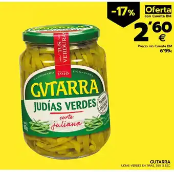 BM Supermercados GUTARRA Judías verdes en tiras oferta