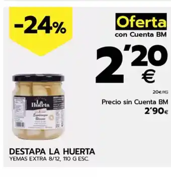 BM Supermercados DESTAPA LA HUERTA Yemas extra oferta