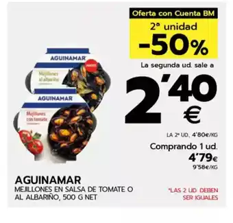 BM Supermercados AGUINAMAR Mejillones en salsa de tomate o al albariño oferta