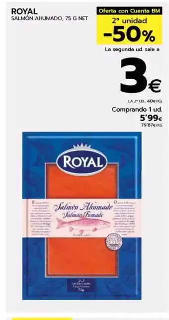 BM Supermercados ROYAL Salmón ahumado oferta