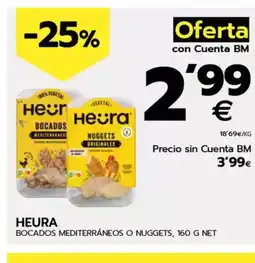 BM Supermercados HEURA Bocados mediterráneos o nuggets oferta