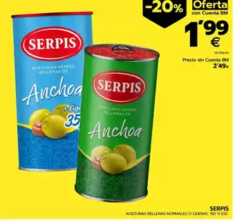 BM Supermercados SERPIS Aceitunas rellenas normales o ligeras oferta