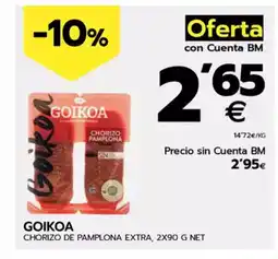 BM Supermercados GOIKOA Chorizo de pamplona extra oferta