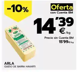 BM Supermercados ARLA Queso de barra havarti oferta