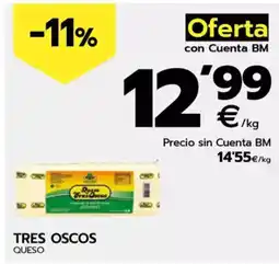 BM Supermercados TRES OSCOS Queso oferta