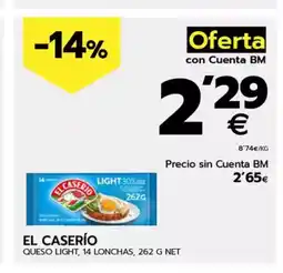 BM Supermercados EL CASERÍO Queso light, 14 lonchas oferta