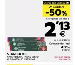 BM Supermercados STARBUCKS Café verona, house blend o sumatra, 10 cápsulas oferta