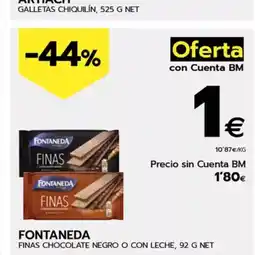 BM Supermercados FONTANEDA Finas chocolate negro o con leche oferta