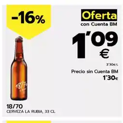 BM Supermercados 18/70 Cerveza la rubia oferta