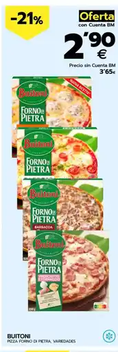 BM Supermercados BUITONI Pizza forno di pietra, variedades oferta