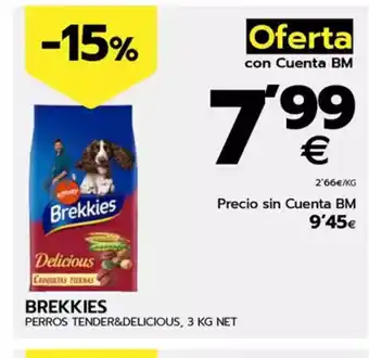 BM Supermercados BREKKIES Perros tender&delicious oferta