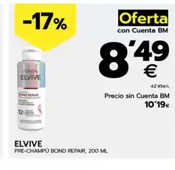 BM Supermercados ELVIVE Pre-champú bond repair oferta