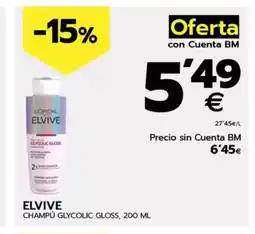 BM Supermercados ELVIVE Champú glycolic gloss oferta