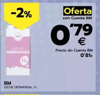 BM Supermercados BM Leche desnatada oferta