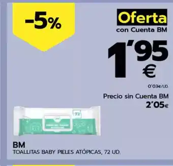 BM Supermercados BM Toallitas baby pieles atópicas oferta