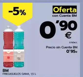 BM Supermercados BM Friegasuelos gama oferta