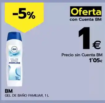 BM Supermercados BM Gel de bano familiar oferta