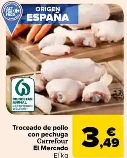 Carrefour Troceado de pollo con pechuga Carrefour El Mercado oferta