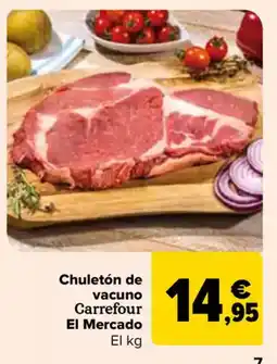 Carrefour Chuletón de vacuno Carrefour El Mercado oferta