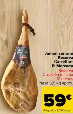 Carrefour Jamón serrano Reserva Carrefour El Mercado oferta