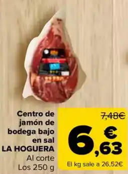 Carrefour LA HOGUERA Centro de jamón de bodega bajo en sal oferta