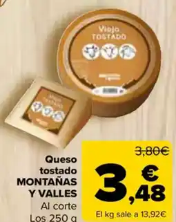 Carrefour MONTAÑAS Y VALLES Queso tostado oferta