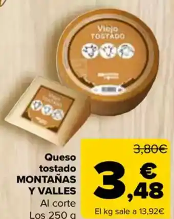 Carrefour MONTAÑAS Y VALLES Queso tostado oferta