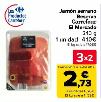 Carrefour Jamón serrano Reserva Carrefour El Mercado oferta