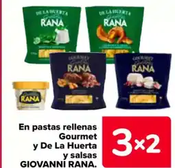 Carrefour GIOVANNI RANA En pastas rellenas gourmet y de la huerta y salsas oferta