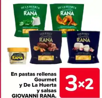 Carrefour GIOVANNI RANA En pastas rellenas gourmet y de la huerta y salsas oferta