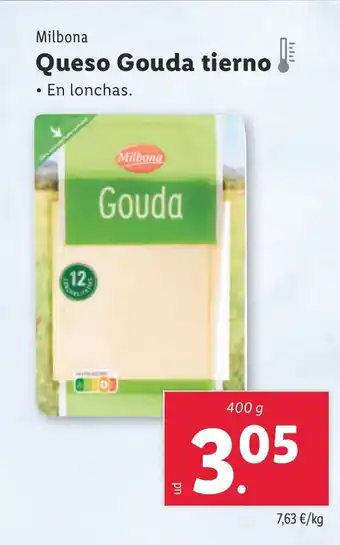 Lidl MILBONA Queso Gouda tierno oferta