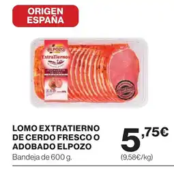 Supercor ELPOZO Lomo extratierno de cerdo fresco o adobado oferta