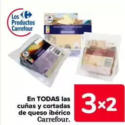 Carrefour En todas las cuñas y cortadas de queso ibérico carrefour. oferta