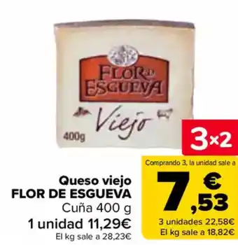 Carrefour FLOR DE ESGUEVA Queso viejo oferta