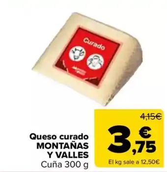 Carrefour MONTAÑAS Y VALLES Queso curado oferta