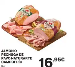 Supercor Jamón o pechuga de pavo naturarte campofrío oferta