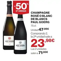 Supercor PAUL GOERG Champagne rosé o blanc de blancs oferta