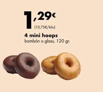 Supermercados Lupa 4 mini hoops bombón o glass oferta