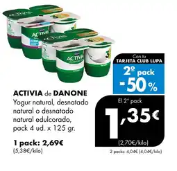 Supermercados Lupa ACTIVIA de DANONE Yogur natural, desnatado natural o desnatado natural edulcorado oferta