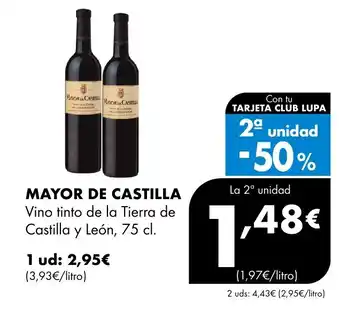 Supermercados Lupa MAYOR DE CASTILLA Vino tinto de la Tierra de Castilla y León oferta