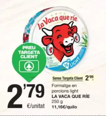 SPAR Fragadis LA VACA QUE RIE Formatge en porcions light oferta