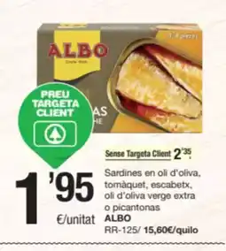 SPAR Fragadis ALBO Sardines en oli d'oliva, tomàquet, escabetx, oli d'oliva verge extra o picantonas oferta