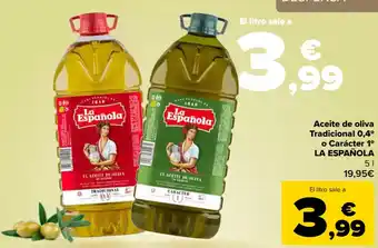 Carrefour LA ESPAÑOLA Aceite de oliva Tradicional 0,4° o Carácter 1° oferta