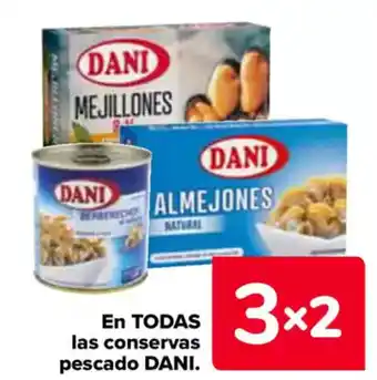 Carrefour DANI En todas las conservas pescado oferta