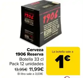 Carrefour 1906 Cerveza Reserva oferta