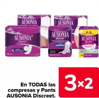 Carrefour AUSONIA En todas las compresas y pants discreet oferta