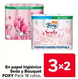 Carrefour FOXY En papel higiénico Seda y Bouquet oferta